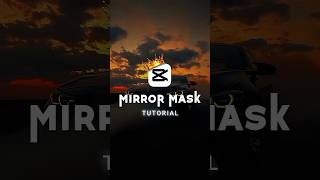 Capcut Mirror Mask Tutorial | Capcut Editing #capcutedit #hdqualitycc #hdqualityccpack