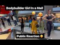 When bodybuilders enter a mall part - 1 / Public Reaction on Bodybuilder girl / Insta @fitpo.rs