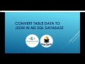 How to convert MS SQL database table data into JSON format