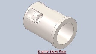 Engine Sleeve Rear (Video Tutorial) SolidWorks