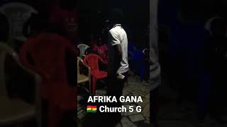 Африка 🌍 Гана Церковь 5 G // Afrika Gana church 5 G (Evangelist Franсis Soku)