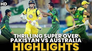Super Over Thriller Match | Highlights | Pakistan vs Australia | PCB | MA2L
