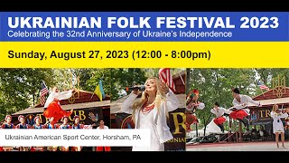 Ukrainian Folk Festival Aug. 27, 2023 - Starts 12 noon - Horsham, PA