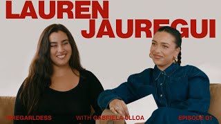 Lauren Jauregui on Owning Your Voice | Irregardless with Gabriela Ulloa