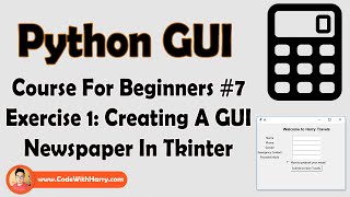 Exercise 1: Creating Newspaper GUI | Python Tkinter GUI Tutorial In Hindi #7