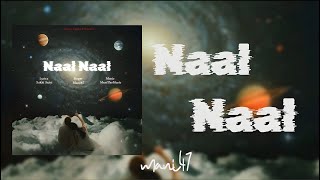 Naal Naal - Mani47 | Sukhi Saini | Mani The Music | Crazy Records | Latest Punjabi Song 2024