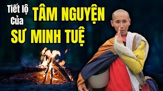 Cảm Động Với Tâm Nguyện Của Thầy Minh Tuệ Muốn Về Gia Lai Để Làm 1 Việc Quan Trọng