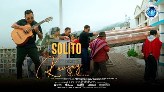 Maestro Jose Guacho - SOLITO KAUSAY | [Oficcial Music Video]