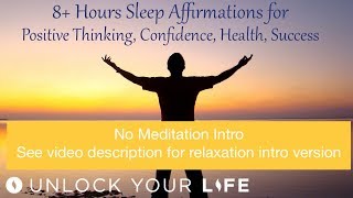 8+ Hours Affirmations for Confidence, Positive Thinking, Health, Success, Abundance