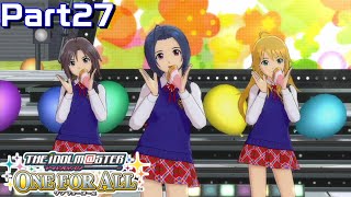 【実況】アイドルマスターワンフォーオール初見実況Part27【アイマスOFA】