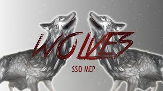 SSO - WOLVES |MEP 🐺|