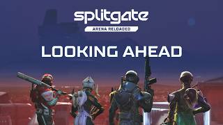 The Making of SPLITGATE: Arena Reloaded