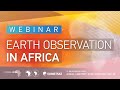 Webinar: Earth Observation in Africa
