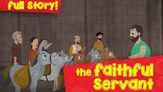 The Faithful Servant | English | Parables Of Jesus