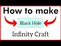 How to make black hole in infinity craft