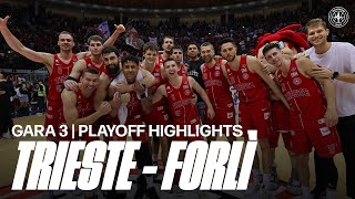 Gara 3 Pallacanestro Trieste - Unieuro Forlì | Semifinali Playoff 2024 Serie A2 LNP | #highlights