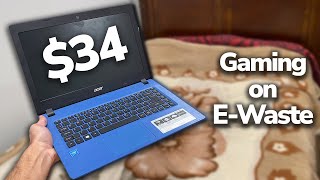 Gaming on a $34 E-Waste Laptop: Can This Trash Laptop Run Anything?