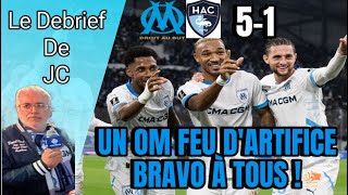 Le Debrief OM/LeHavre 5-1 Un OM feu d’artifice, bravo à tous !!