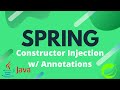Spring Tutorial - 4 - Constructor Injection with Annotations