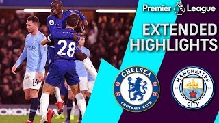 Chelsea v. Man City | PREMIER LEAGUE EXTENDED HIGHLIGHTS | 12/8/18 | NBC Sports