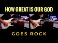 How Great is Our God  // Worship Guitar Instrumental