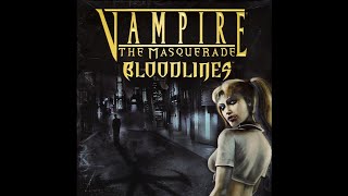 Vampire the Masquerade Bloodlines - 20 Here There Be Monsters