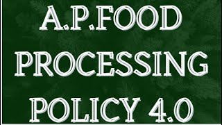 AP FOOD PROCESSING POLICY 2024||AMARAVATHI ONLINE ACADEMY