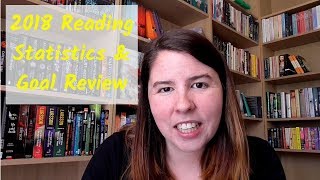 2018 Reading Statistics & Goals Review [CC]