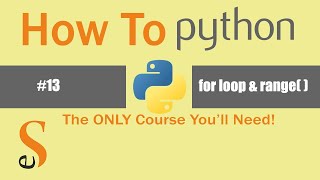 #13 | For Loop | Range() Function | Python | Python For Beginners|