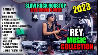 LIVE SLOW ROCK NONSTOP BY REY MUSIC COLLECTION DRUM COVER
