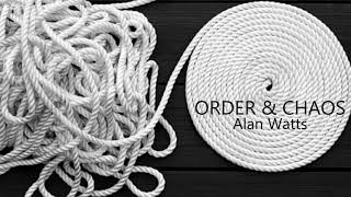 Taoism - Order and Chaos (Randomness) | Alan Watts