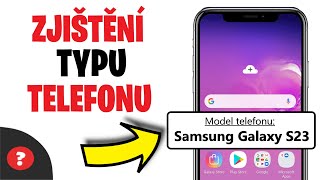 Jak ZJISTIT MODEL vašeho telefonu | Návod | Android / Telefon