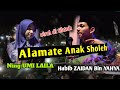 Alamate Anak Sholeh // Ning Umi Laila feat Habib Zaidan Bin Yahya Bikin Penonton Histeris😱😱 ‼️