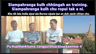 Siampahrânga kulh chhungah an training || Pu Rualthankhuma (87), Lengpui khua kawmna-4