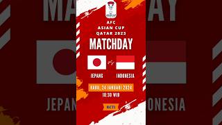 JADWAL SIARAN LANGSUNG TIMNAS INDONESIA VS JEPANG LIVE #timnasindonesia #indonesia #pialaasia #afc