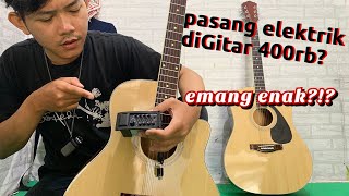 GITAR 400 RIBUAN TERMURAH JOGJAKUSTIK15 DI UPGRADE ELEKTRIK | GIMANA HASILNYA