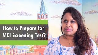 How to prepare for MCI Screening test? Study tips by Dr. Madhurima Sinha