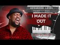 I Made It Out | PlaybyHear.com | Advanced Piano Tutorial