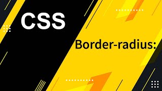 Advanced CSS Border-Radius usefull Tutorial