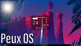 Peux OS i3 | A Beautiful Arch Based Distro