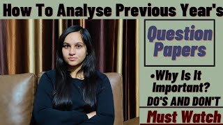 How To Analyse Previous Year's Papers | Madhumita IAS | Civil Services Examination...