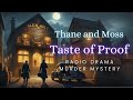 Thane and Moss | Taste of Proof | Murder Mystery | Radio Drama