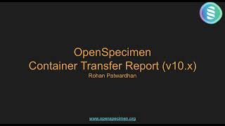 OpenSpecimen Container Transfer Report