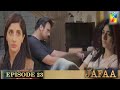 Numair Ka Badalta rawaya  🥺|| JAFAA Episode 23 Promo  || Hum TV  || overview