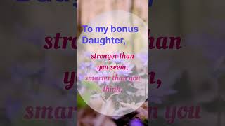 Heartwarming message for your Amazing Step Daughter!