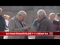 bayram İkramiyeleri 7 11 nisan da