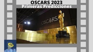 OSCAR 2023 Primeras Predicciones