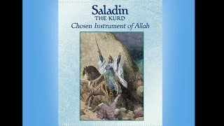 Download Lagu Saladin the Kurd Chosen Instrument of Allah... MP3 Gratis
