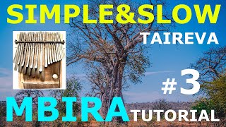 MBIRA TUTORIAL [ TAIREVA#3  KUTSINIRA]  Most simple conception B♭Nyamaropa