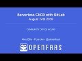 GitLab + OpenFaaS for Serverless CI/CD on Kubernetes